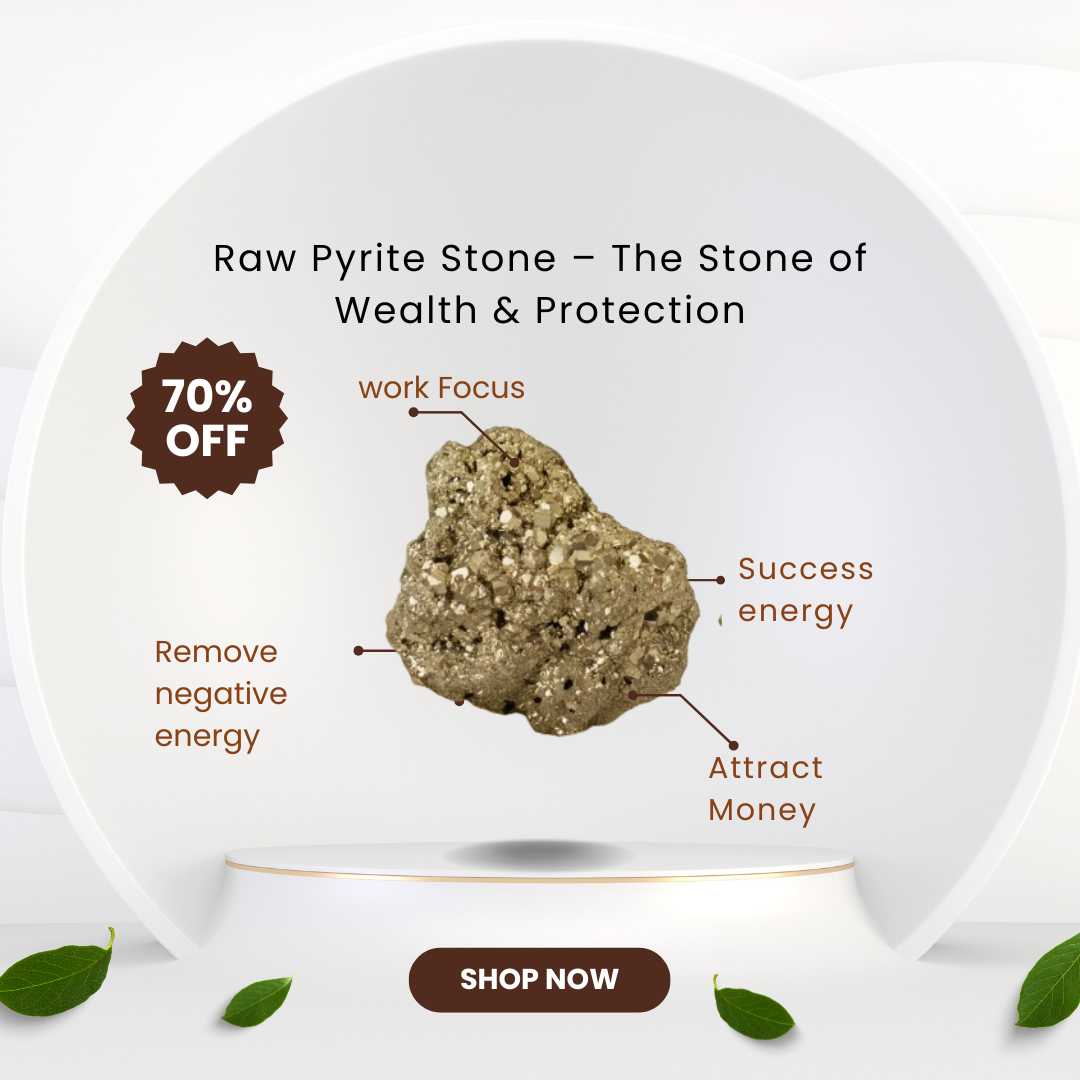 Raw Pyrite Stone – The Stone of Wealth & Protection